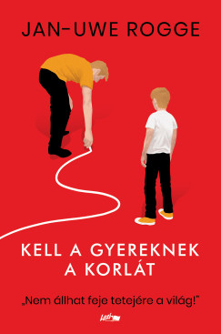 Kell a gyereknek a korl�t