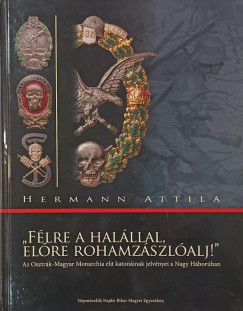 Flre a halllal, elre rohamzszlalj!