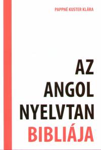 Pappn Kuster Klra - Az angol nyelvtan biblija