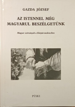Az Istennel mg magyarul beszlgetnk