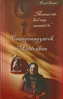 Cs�ng�magyarok Moldv�ban