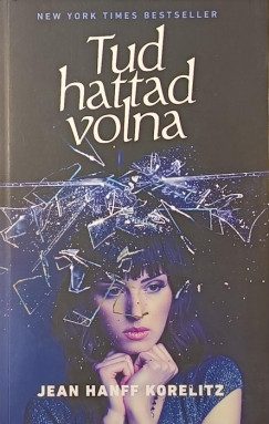 Jean Hanff Korelitz - Tudhattad volna