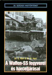 A Waffen-SS fegyverei s harceljrsai