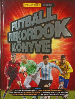 Keir Radnedge (Szerk.) - Futballrekordok könyve
