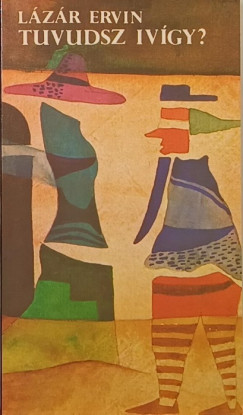 L�z�r Ervin - Tuvudsz iv�gy?