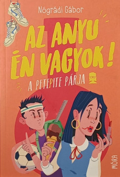 Nógrádi Gábor - Az anyu én vagyok!