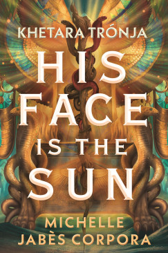 His face is the sun - Khetara trnja