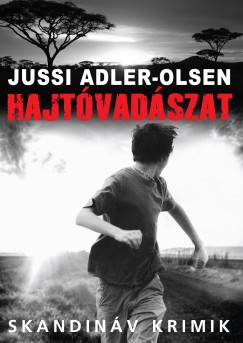 Jussi Adler-Olsen - Hajtvadszat