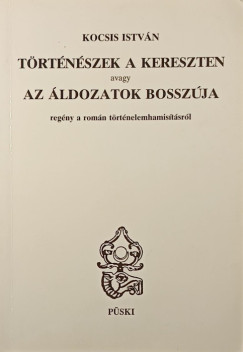 Trtnszek a kereszten avagy az ldozatok bosszja