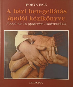 A h�zi betegell�t�s �pol�i k�zik�nyve