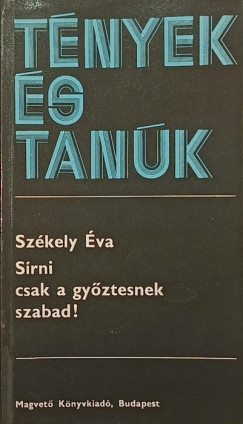 S�rni csak a gy�ztesnek szabad!