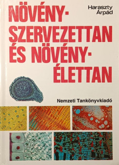 Növény- szervezettan és növény- élettan