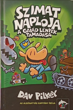 Szimat napl�ja - A gal�d l�nyek t�mad�sa