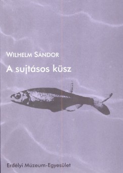 Wilhelm Sndor - A sujtsos ksz