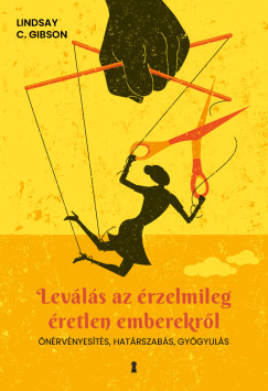 Lindsay C. Gibson - Levls az rzelmileg retlen emberekrl