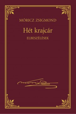 Ht krajcr - Mricz Zsigmond sorozat 7.ktet