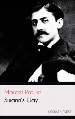 , Marcel Proust Charles Moncrieff - Swann's Way