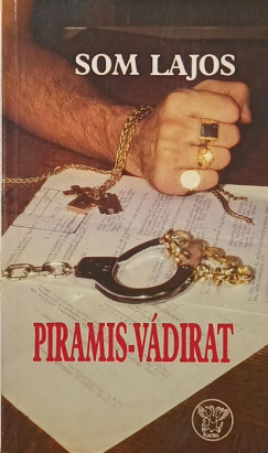 Som Lajos - Piramis-vádirat