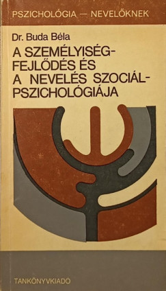 A szemlyisgfejlds s a nevels szocilpszicholgija