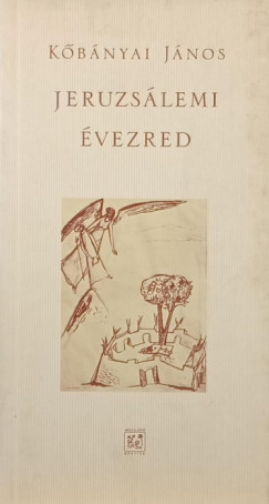 Kőbányai János - Jeruzsálemi évezred