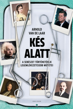 Arnold Van De Laar - Kés alatt