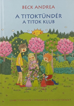 A Titokt�nd�r - A Titok Klub