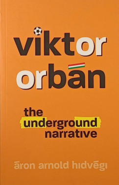 Hidvgi ron Arnold - Viktor Orbn