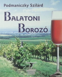 Podmaniczky Szilrd - Balatoni Boroz