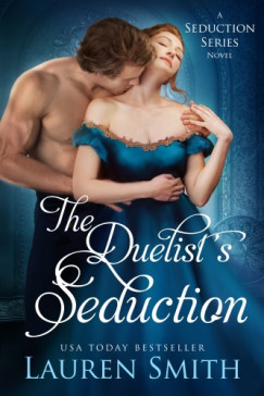 Lauren Smith - The Duelists Seduction