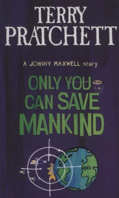 Terry Pratchett - Only you can save mankind