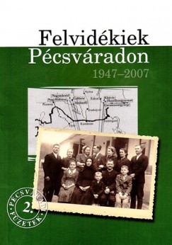 Felvidkiek Pcsvradon 1947-2007