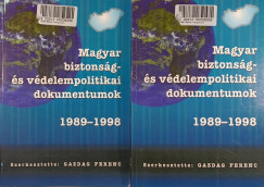 Magyar biztonsg- s vdelmipolitikai dokumentumok I-II.
