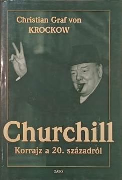 Christian Graf Von Krockow - Churchill