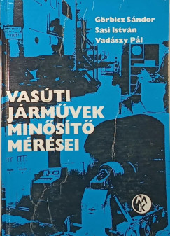 Vas�ti j�rm�vek min�s�t� m�r�sei