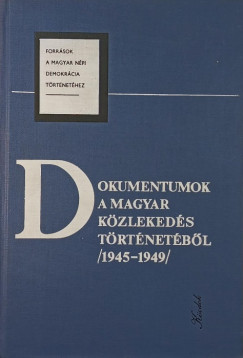 Dokumentum a magyar kzlekeds trtnetbl (1945-1949)