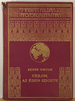 Dr. Kepe Viktor - Cejlon, az den szigete