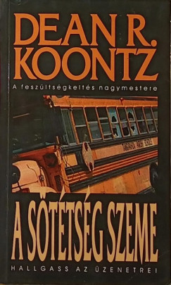 Dean R. Koontz - A sttsg szeme