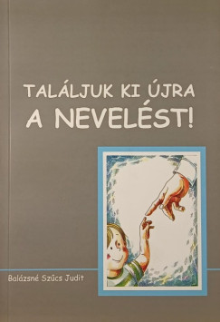 Talljuk ki jra a nevelst!