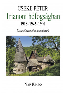 Trianoni hfogsgban 1918-1945-1990