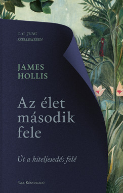 James Hollis - Az let msodik fele