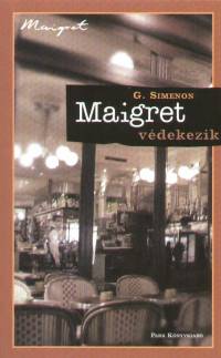 Georges Simenon - Maigret védekezik