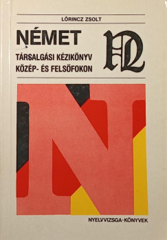 Lrincz Zsolt - Nmet trsalgsi kziknyv kzp- s felsfokon