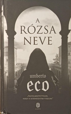 Umberto Eco - A r�zsa neve