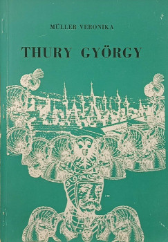 Thury Gy�rgy kanizsai kapit�nys�ga