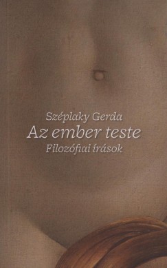 Szplaky Gerda - Az ember teste