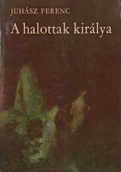 A halottak kir�lya