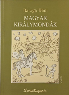 Magyar kir�lymond�k