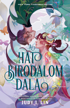 Judy I. Lin - A hat birodalom dala
