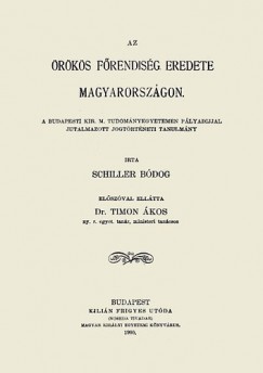 Schiller Bdog - Az rks frendisg eredete Magyarorszgon