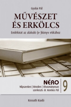 Gyulai P�l - M�v�szet �s erk�lcs